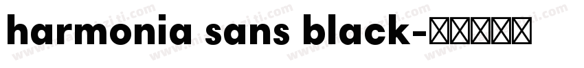 harmonia sans black字体转换